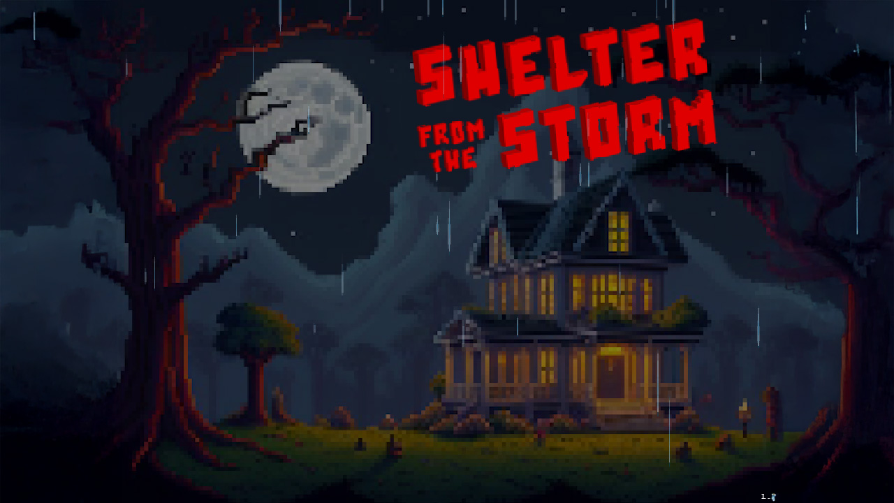 Shelter from the Storm